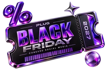 Ingresso 3D da Black Friday Plug para o Conexão Social Media 2027